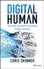 Digital Human : The Fourth Revolution of Humanity Includes Everyone - Book