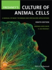Freshney's Culture of Animal Cells : A Manual of Basic Technique and Specialized Applications - Book