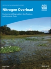 Nitrogen Overload : Environmental Degradation, Ramifications, and Economic Costs - Book