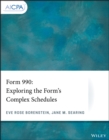 Form 990 : Exploring the Form's Complex Schedules - Book