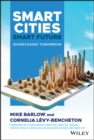 Smart Cities, Smart Future : Showcasing Tomorrow - eBook