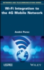 Wi-Fi Integration to the 4G Mobile Network - eBook