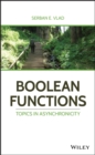 Boolean Functions : Topics in Asynchronicity - eBook