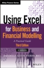 Using Excel for Business and Financial Modelling : A Practical Guide - Book