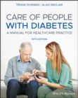 Care of People with Diabetes : A Manual for Healthcare Practice - Book