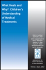 What Heals and Why? Children's Understanding of Medical Treatments - Book
