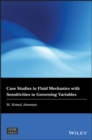 Case Studies in Fluid Mechanics with Sensitivities to Governing Variables - eBook