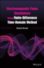 Electromagnetic Pulse Simulations Using Finite-Difference Time-Domain Method - Book