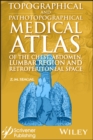 Topographical and Pathotopographical Medical Atlas of the Chest, Abdomen, Lumbar Region, and Retroperitoneal Space - eBook