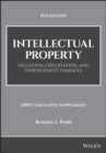 Intellectual Property : Valuation, Exploitation, and Infringement Damages, 2019 Cumulative Supplement - Book