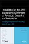 Proceedings of the 42nd International Conference on Advanced Ceramics and Composites, Volume 39, Issue 2 - Book