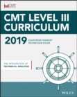 CMT Level III 2019 : The Integration of Technical Analysis - Book