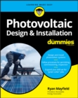 Photovoltaic Design & Installation For Dummies - eBook