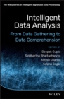 Intelligent Data Analysis : From Data Gathering to Data Comprehension - Book