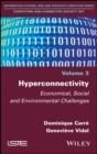 Hyperconnectivity : Economical, Social and Environmental Challenges - eBook
