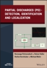 Partial Discharges (PD) : Detection, Identification and Localization - Book