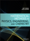 Mathematical Methods in Physics, Engineering, and Chemistry - eBook
