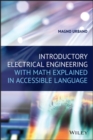 Introductory Electrical Engineering With Math Explained in Accessible Language - Book