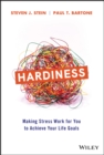 Hardiness : Making Stress Work for You to Achieve Your Life Goals - Book