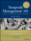 Nonprofit Management 101 : A Complete and Practical Guide for Leaders and Professionals - Book