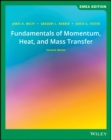 Fundamentals of Momentum, Heat, and Mass Transfer, EMEA Edition - Book