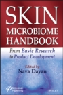 Skin Microbiome Handbook : From Basic Research to Product Development - Book