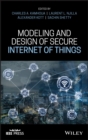 Modeling and Design of Secure Internet of Things - eBook