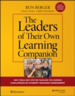 The Leaders of Their Own Learning Companion : New Tools and Tips for Tackling the Common Challenges of Student-Engaged Assessment - eBook