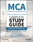 MCA Modern Desktop Administrator Complete Study Guide : Exam MD-100 and Exam MD-101 - eBook