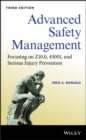 Advanced Safety Management : Focusing on Z10.0, 45001, and Serious Injury Prevention - eBook