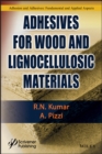 Adhesives for Wood and Lignocellulosic Materials - Book
