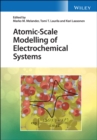 Atomic-Scale Modelling of Electrochemical Systems - eBook