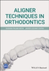 Aligner Techniques in Orthodontics - eBook