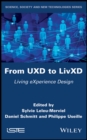 From UXD to LivXD : Living eXperience Design - eBook