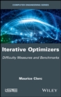 Iterative Optimizers : Difficulty Measures and Benchmarks - eBook