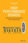 High Performance Boards : Improving and Energizing your Governance - Book