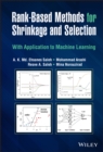 Rank-Based Methods for Shrinkage and Selection : With Application to Machine Learning - Book