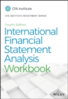 International Financial Statement Analysis Workbook - eBook