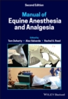 Manual of Equine Anesthesia and Analgesia - Book