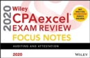 Wiley CPAexcel Exam Review 2020 Focus Notes : Auditing and Attestation - Book