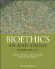 Bioethics : An Anthology - eBook