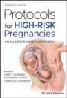Protocols for High-Risk Pregnancies : An Evidence-Based Approach - eBook