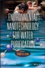 Environmental Nanotechnology for Water Purification - Book