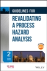 Guidelines for Revalidating a Process Hazard Analysis - Book