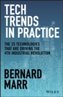 Tech Trends in Practice : The 25 Technologies that are Driving the 4th Industrial Revolution - Book
