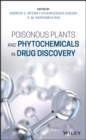 Poisonous Plants and Phytochemicals in Drug Discovery - Book