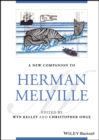 A New Companion to Herman Melville - Book