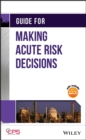 Guide for Making Acute Risk Decisions - eBook