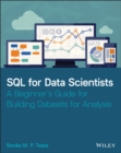 SQL for Data Scientists : A Beginner's Guide for Building Datasets for Analysis - Book