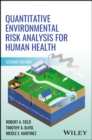 Quantitative Environmental Risk Analysis for Human Health - Book